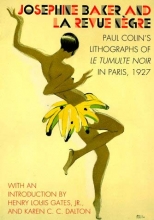 Cover art for Josephine Baker and LA Revue Negre: Paul Colin's Lithographs of Le Tumulte Noir in Paris, 1927