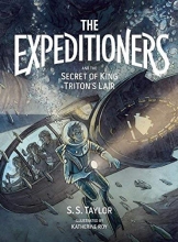 Cover art for The Expeditioners and the Secret of King Triton's Lair