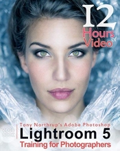 Cover art for Tony Northrup's Adobe Photoshop Lightroom 5 Video Book: Training for Photographers