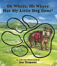 Cover art for Oh Where, Oh Where Has My Little Dog Gone? (Iza Trapani's Extended Nursery Rhymes)