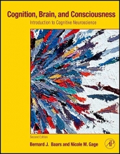 Cover art for Cognition, Brain, and Consciousness: Introduction to Cognitive Neuroscience, 2nd Edition
