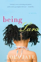 Cover art for Being Lara: A Novel