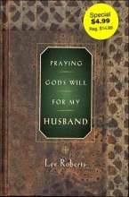 Cover art for Praying God's Will: For My Husband (Praying God's Will Series)