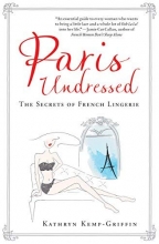 Cover art for Paris Undressed: The Secrets of French Lingerie