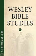 Cover art for Wesley Bible Studies: 1-2 Peter and Jude