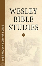 Cover art for Wesley Bible Studies: Job through Song of Songs