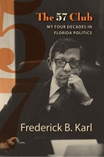 Cover art for The 57 Club: My Four Decades in Florida Politics (Florida Government and Politics)