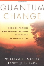Cover art for Quantum Change: When Epiphanies and Sudden Insights Transform Ordinary Lives