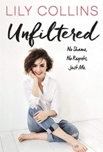 Cover art for Unfiltered: No Shame, No Regrets, Just Me.