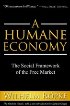 Cover art for A Humane Economy: The Social Framework of the Free Market