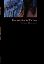 Cover art for Birdwatching in Wartime (Carnegie Mellon Poetry Series)
