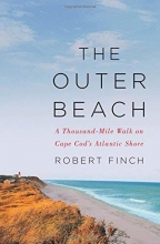 Cover art for The Outer Beach: A Thousand-Mile Walk on Cape Cod's Atlantic Shore