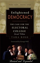 Cover art for Enlightened Democracy: The Case for the Electoral College