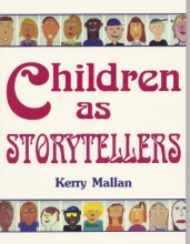 Cover art for CHILDREN AS STORYTELLERS