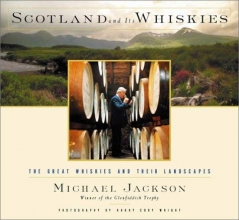 Cover art for Scotland and Its Whiskies: The Great Whiskies and Their Landscapes