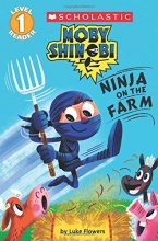 Cover art for Moby Shinobi: Ninja on the Farm (Scholastic Reader, Level 1)