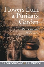 Cover art for Flowers From a Puritan's Garden (Puritan Paperbacks)