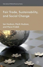 Cover art for Fair Trade, Sustainability and Social Change (International Political Economy Series)