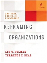 Cover art for Reframing Organizations: Artistry, Choice, and Leadership