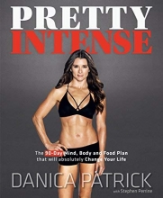 Cover art for Pretty Intense: The 90-Day Mind, Body and Food Plan that will absolutely Change Your Life