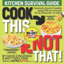 Cover art for Cook This, Not That!: Kitchen Survival Guide