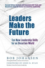 Cover art for Leaders Make the Future: Ten New Leadership Skills for an Uncertain World