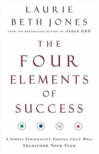 Cover art for The Four Elements of Success: A Simple Personality Profile that will Transform Your Team