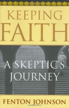 Cover art for Keeping Faith: A Skeptic's Journey