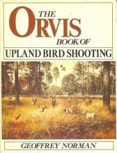 Cover art for The Orvis Book of Upland Bird Shooting