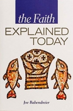 Cover art for The Faith Explained Today