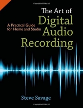 Cover art for The Art of Digital Audio Recording: A Practical Guide for Home and Studio