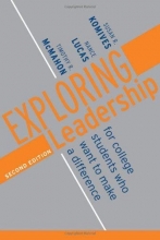 Cover art for Exploring Leadership: For College Students Who Want to Make a Difference