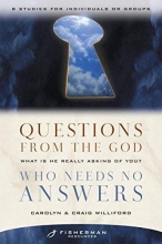 Cover art for Questions from the God Who Needs No Answers: What Is He Really Asking of You? (Fisherman Resources Series)