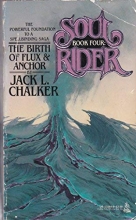 Cover art for The Birth of Flux & Anchor (Soul Rider, Bk. 4)