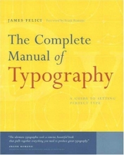 Cover art for The Complete Manual of Typography: A Guide to Setting Perfect Type