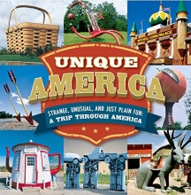 Cover art for Unique America - Strange, Unusual, and Just Plain Fun: a Trip Through America
