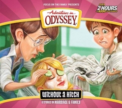 Cover art for Without a Hitch: 6 Stories on Marriage & Family (Adventures in Odyssey)