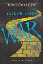 Cover art for Yellow Brick War (Dorothy Must Die)