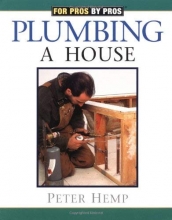 Cover art for Plumbing a House: For Pros by Pros