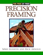Cover art for Precision Framing (For Pros By Pros)