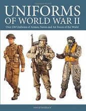Cover art for Uniforms of World War II: Over 250 Uniforms of Armies, Navies and Air Forces of the World