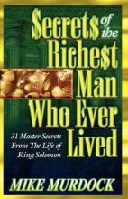 Cover art for Secrets of the Richest Man Who Ever Lived