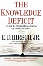 Cover art for The Knowledge Deficit: Closing the Shocking Education Gap for American Children