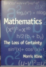 Cover art for Mathematics: The Loss of Certainty