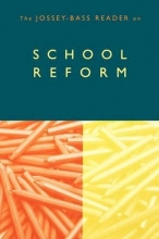 Cover art for The Jossey-Bass Reader on School Reform