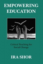 Cover art for Empowering Education: Critical Teaching for Social Change