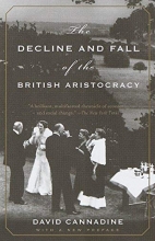 Cover art for The Decline and Fall of the British Aristocracy