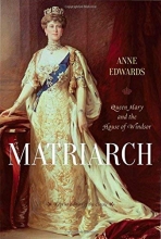 Cover art for Matriarch: Queen Mary and the House of Windsor