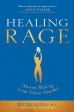 Cover art for Healing Rage: Women Making Inner Peace Possible