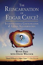 Cover art for The Reincarnation of Edgar Cayce?: Interdimensional Communication and Global Transformation